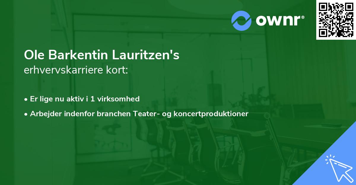 Ole Barkentin Lauritzen's erhvervskarriere kort