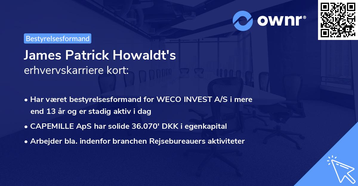 James Patrick Howaldt's erhvervskarriere kort