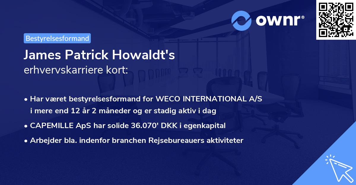 James Patrick Howaldt's erhvervskarriere kort