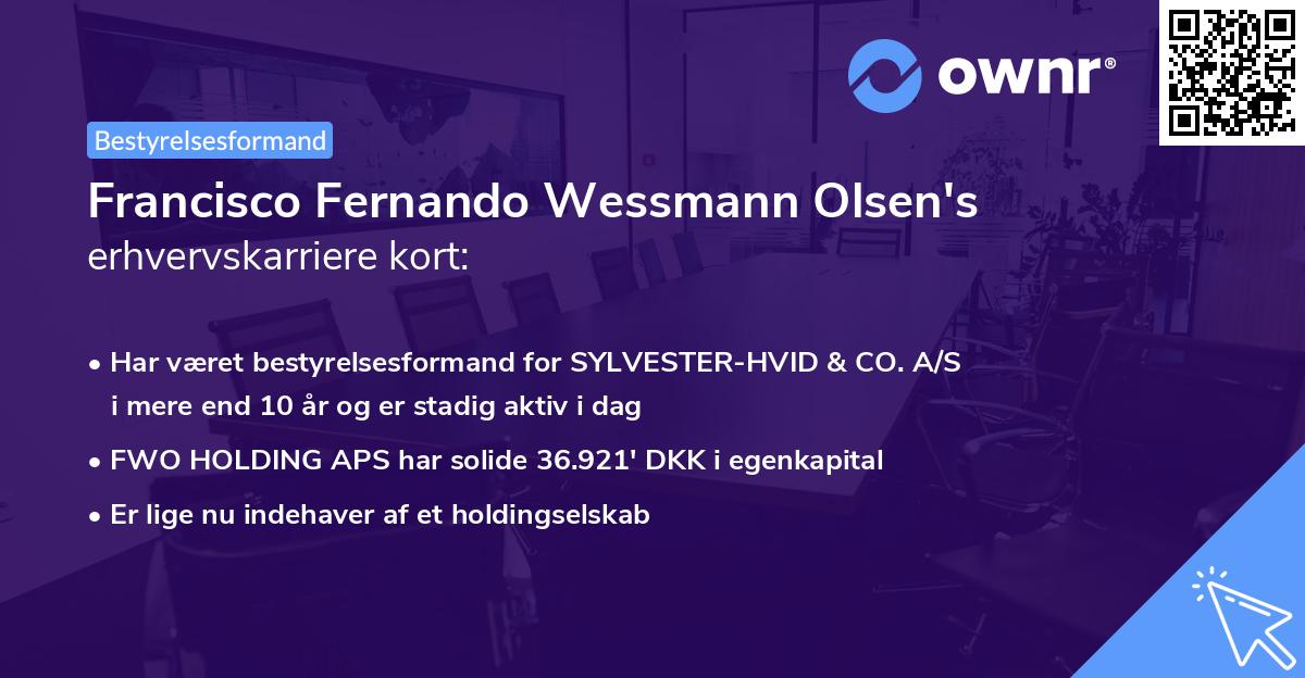 Francisco Fernando Wessmann Olsen's erhvervskarriere kort