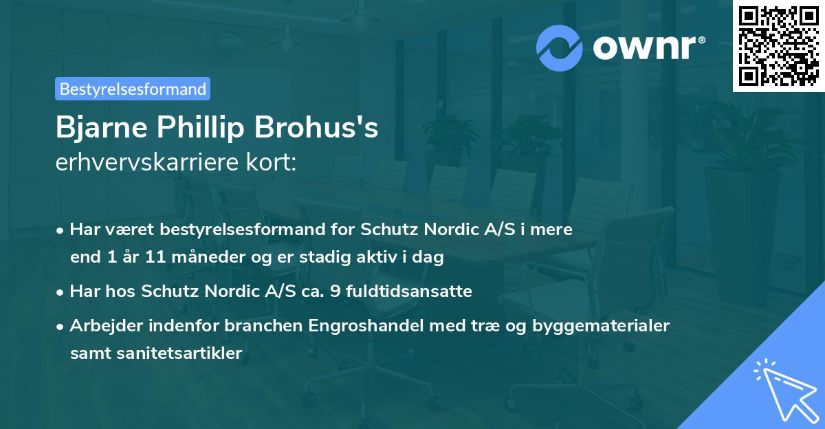 Bjarne Phillip Brohus's erhvervskarriere kort