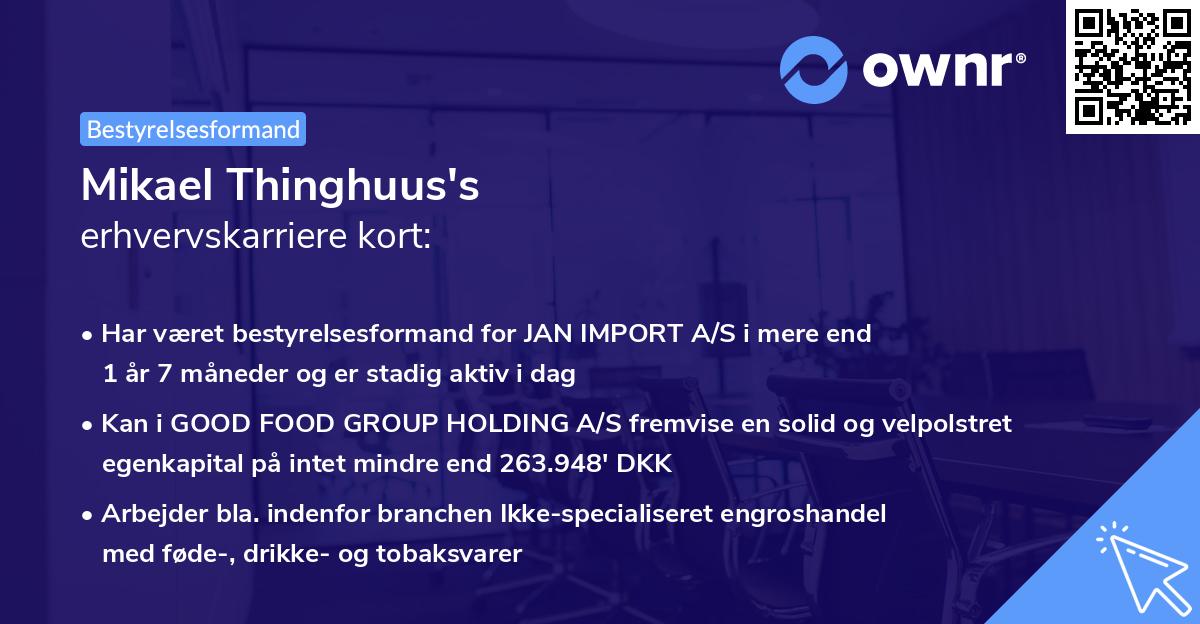Mikael Thinghuus's erhvervskarriere kort