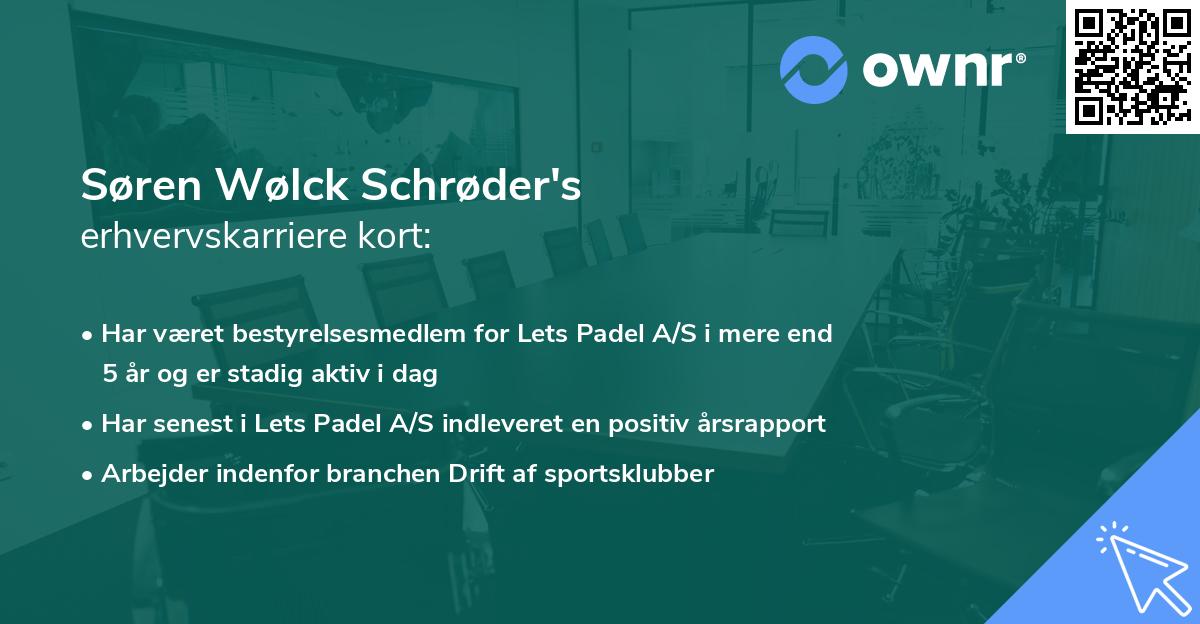 Søren Wølck Schrøder's erhvervskarriere kort