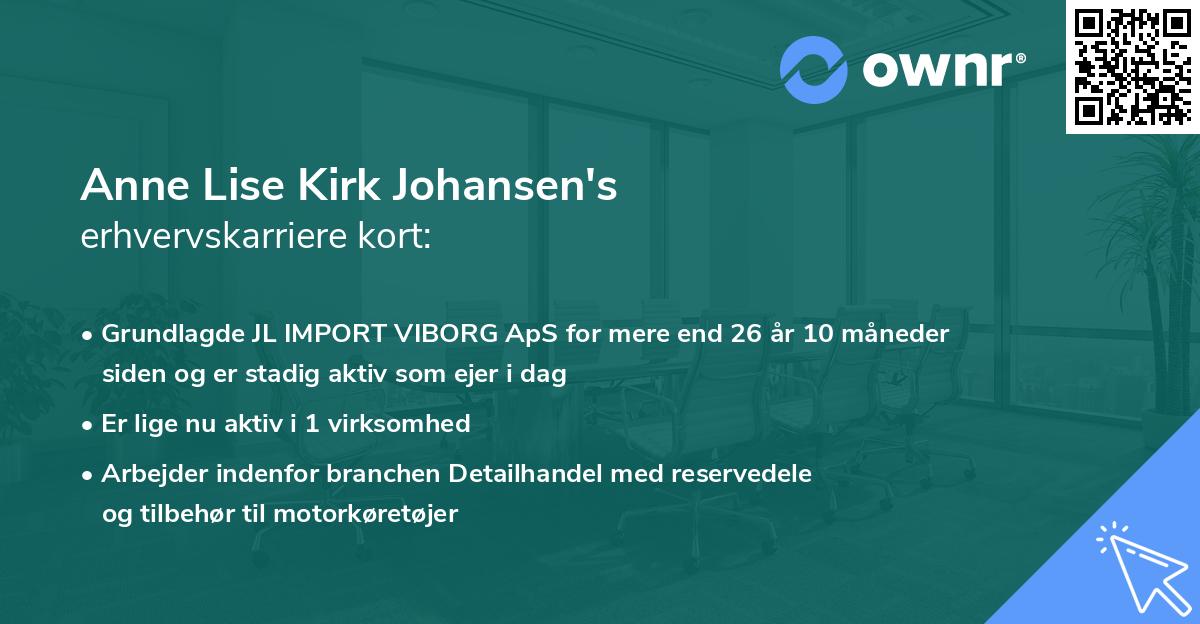Anne Lise Kirk Johansen's erhvervskarriere kort