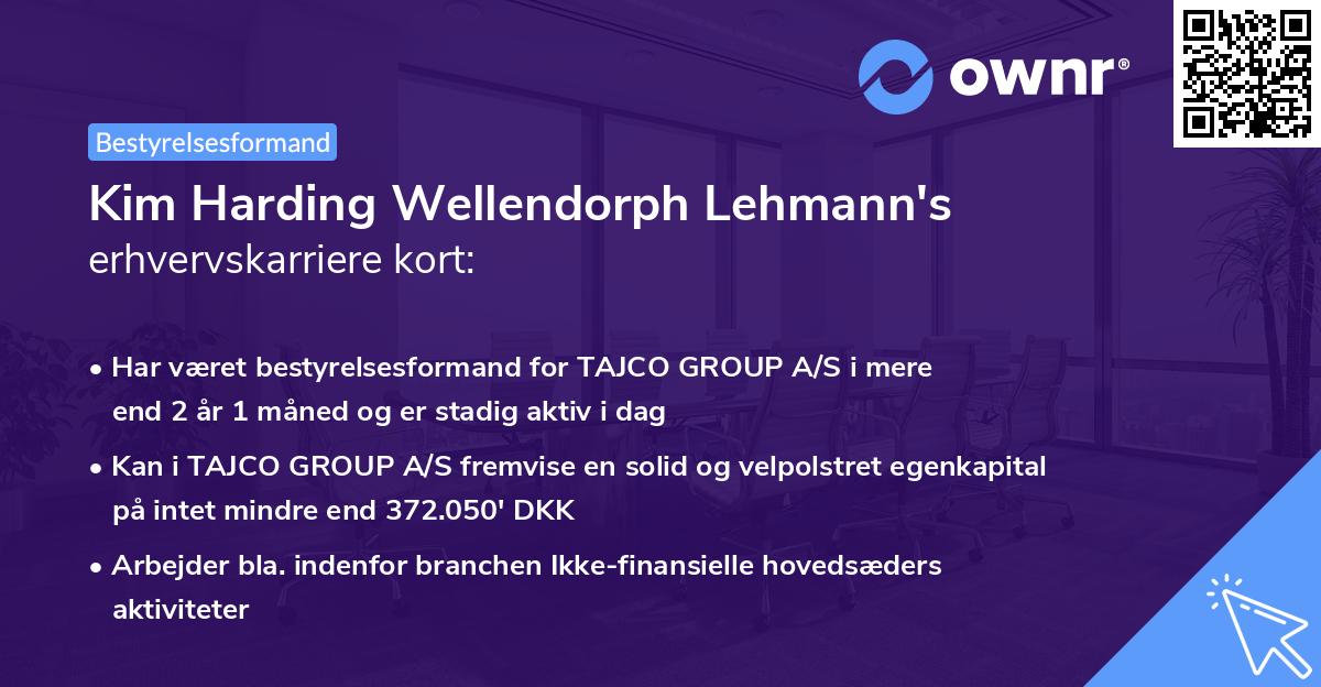 Kim Harding Wellendorph Lehmann's erhvervskarriere kort