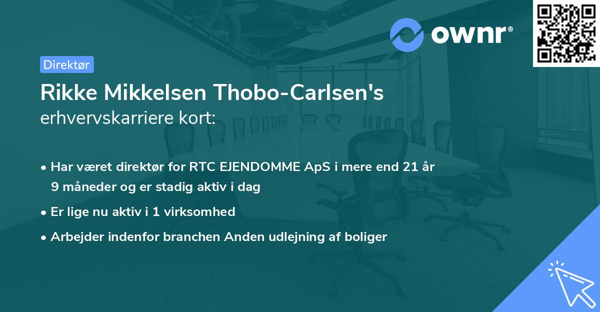 Rikke Mikkelsen Thobo-Carlsen's erhvervskarriere kort