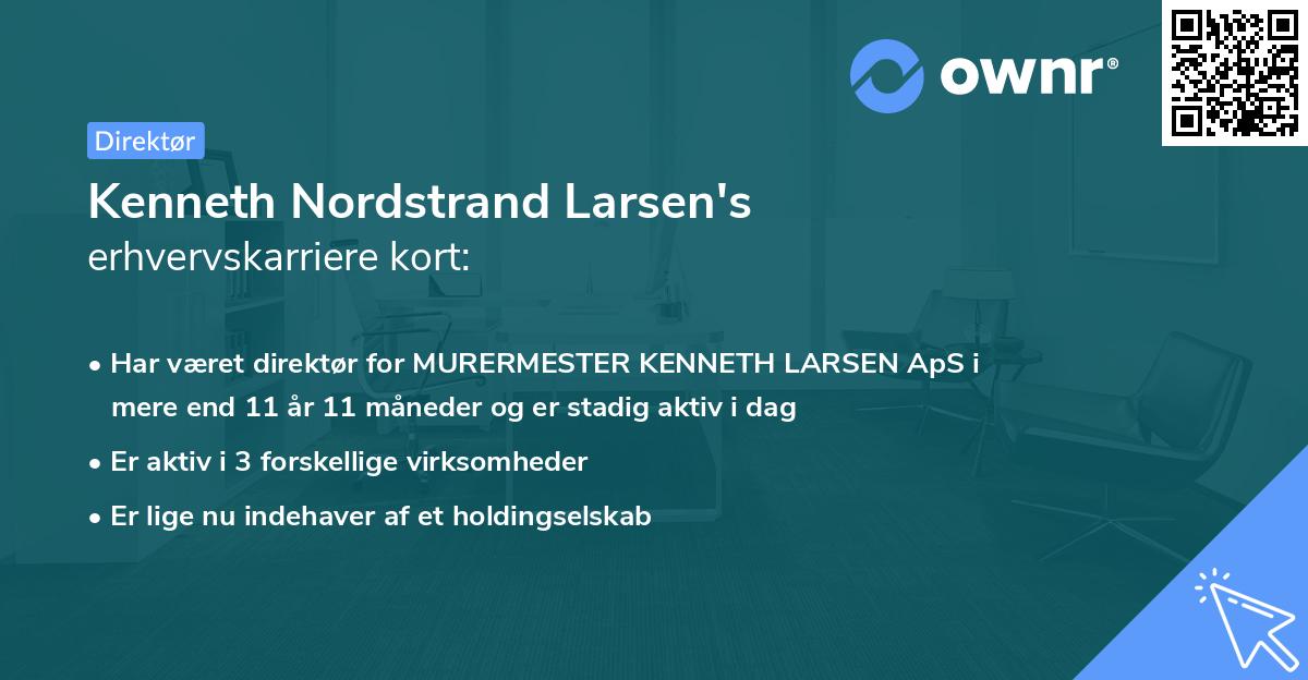 Kenneth Nordstrand Larsen's erhvervskarriere kort