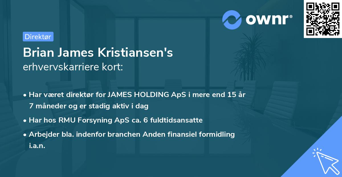 Brian James Kristiansen's erhvervskarriere kort