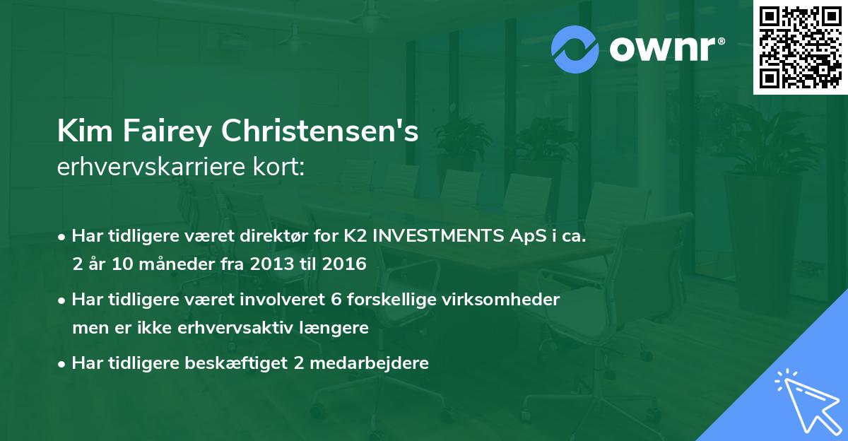 Kim Fairey Christensen's erhvervskarriere kort
