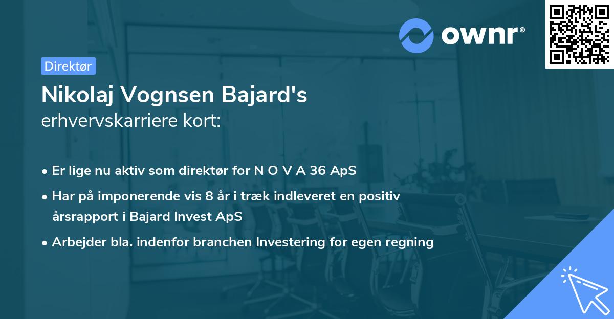 Nikolaj Vognsen Bajard's erhvervskarriere kort