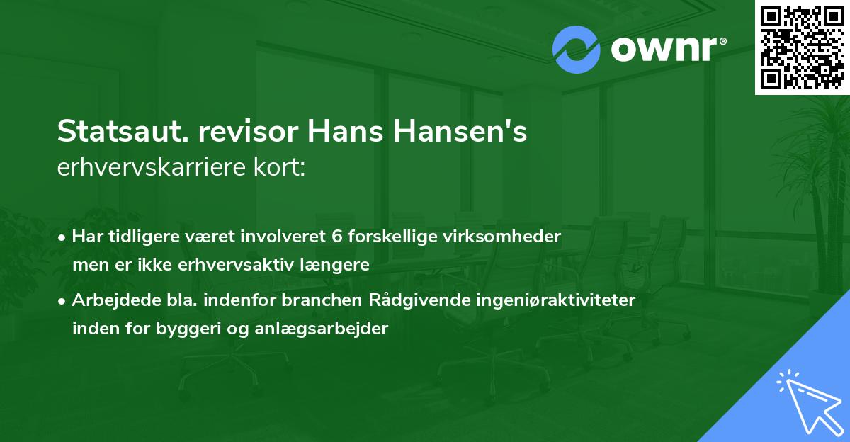 Statsaut. revisor Hans Hansen's erhvervskarriere kort