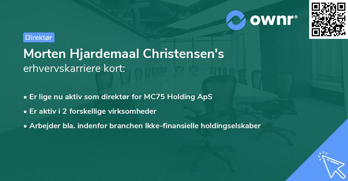 Morten Hjardemaal Christensen's erhvervskarriere kort