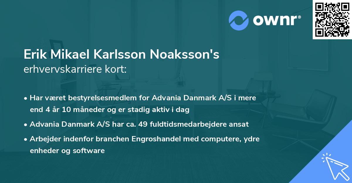 Erik Mikael Karlsson Noaksson's erhvervskarriere kort