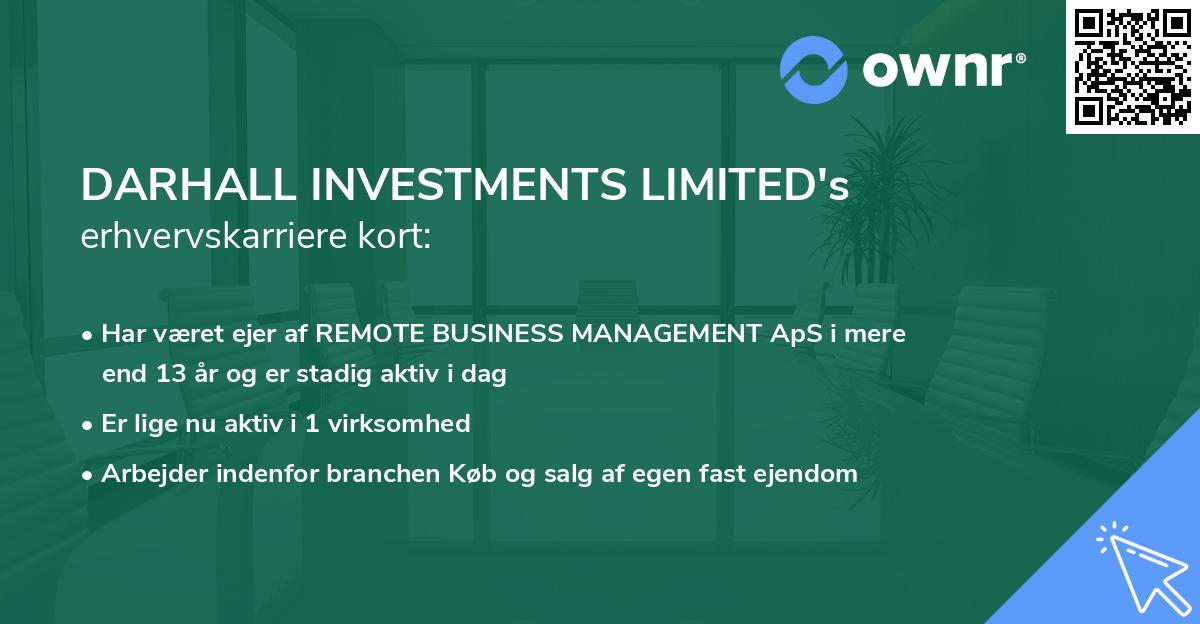 DARHALL INVESTMENTS LIMITED's erhvervskarriere kort