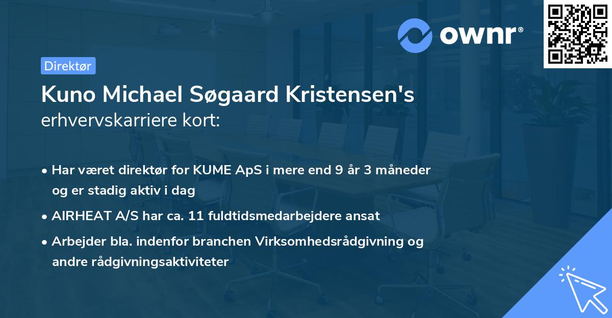 Kuno Michael Søgaard Kristensen's erhvervskarriere kort