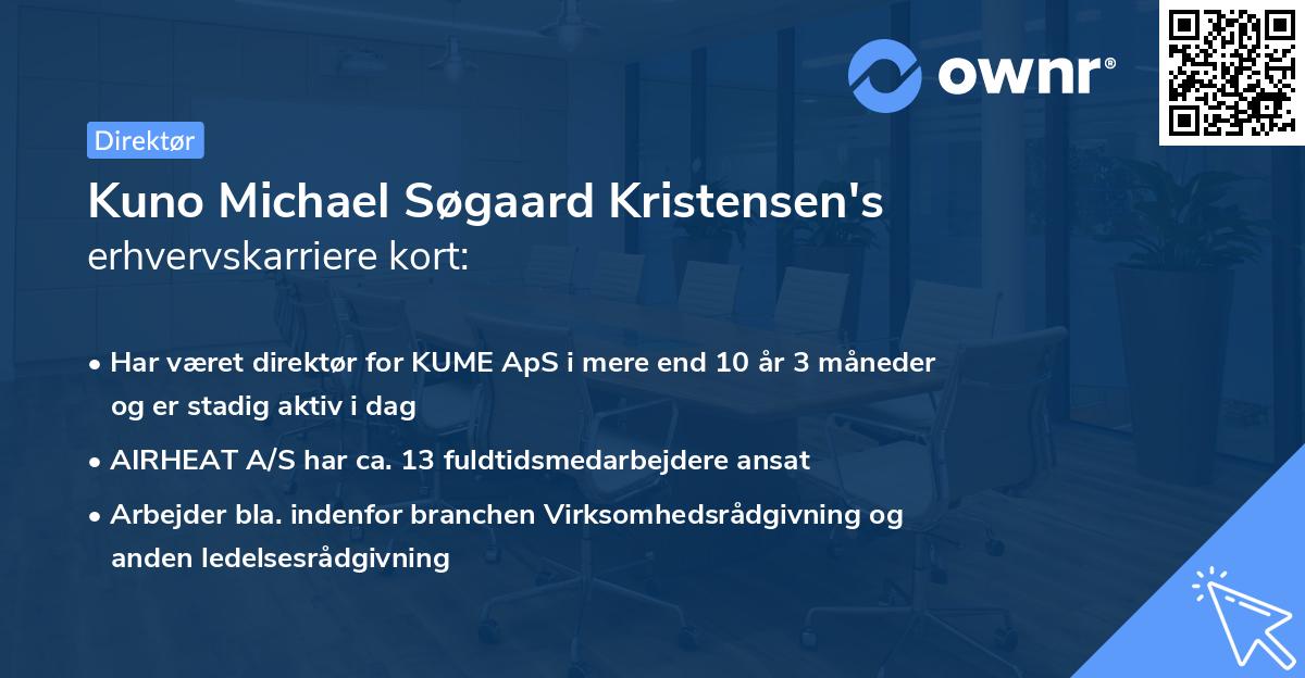 Kuno Michael Søgaard Kristensen's erhvervskarriere kort