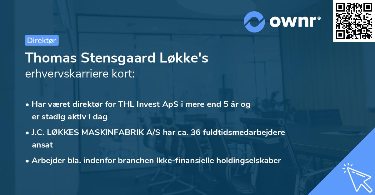 Thomas Stensgaard Løkke's erhvervskarriere kort