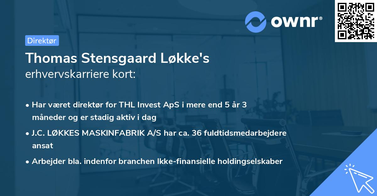 Thomas Stensgaard Løkke's erhvervskarriere kort