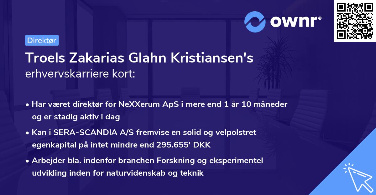 Troels Zakarias Glahn Kristiansen's erhvervskarriere kort