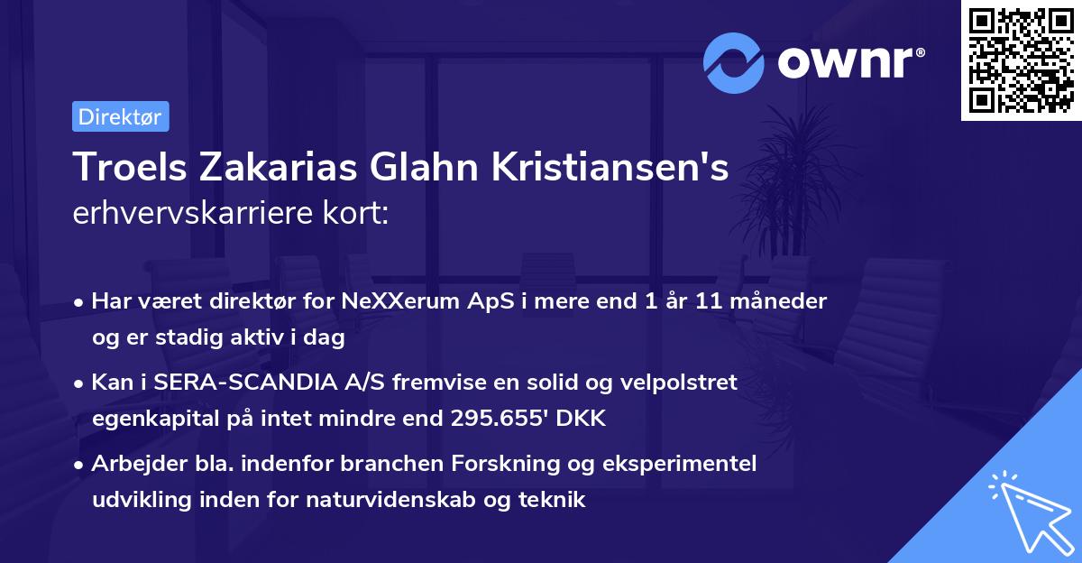 Troels Zakarias Glahn Kristiansen's erhvervskarriere kort