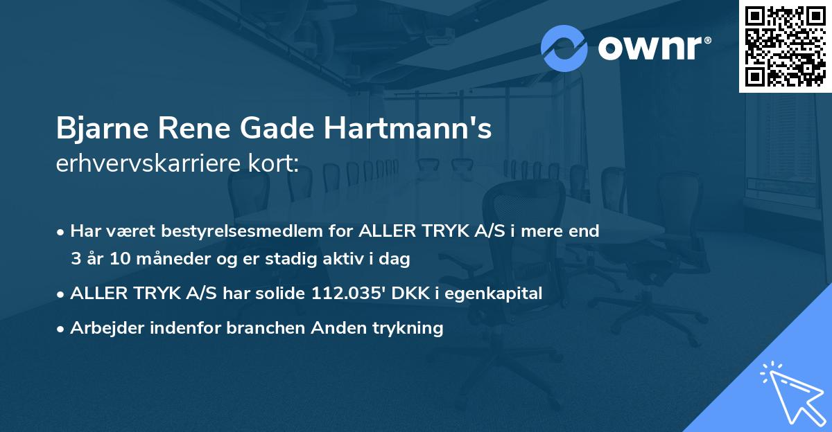 Bjarne Rene Gade Hartmann's erhvervskarriere kort