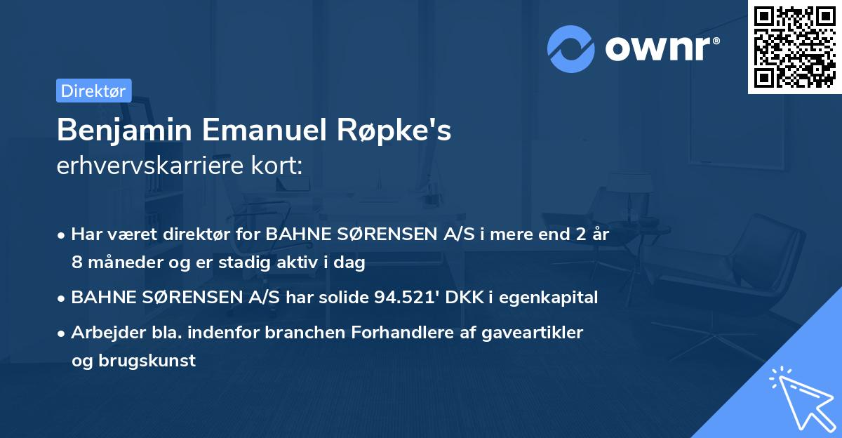 Benjamin Emanuel Røpke's erhvervskarriere kort