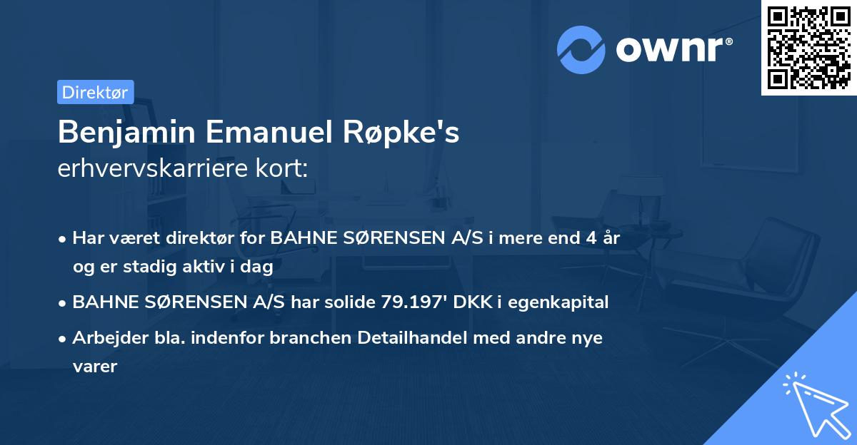 Benjamin Emanuel Røpke's erhvervskarriere kort
