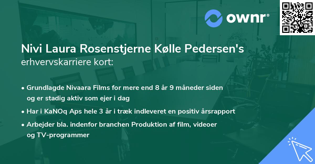 Nivi Laura Rosenstjerne Kølle Pedersen's erhvervskarriere kort