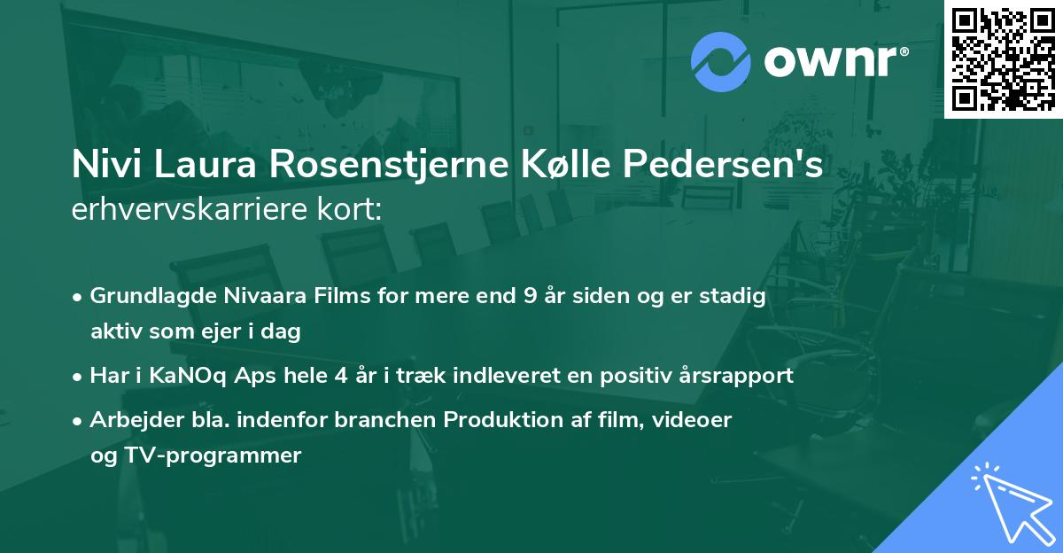Nivi Laura Rosenstjerne Kølle Pedersen's erhvervskarriere kort
