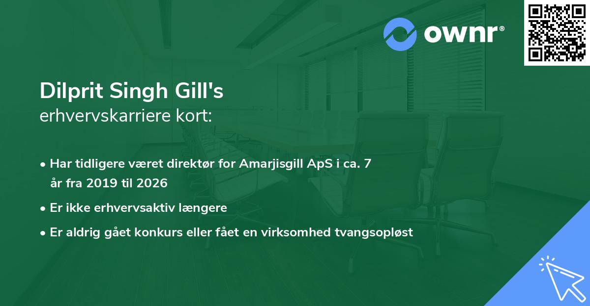 Dilprit Singh Gill's erhvervskarriere kort