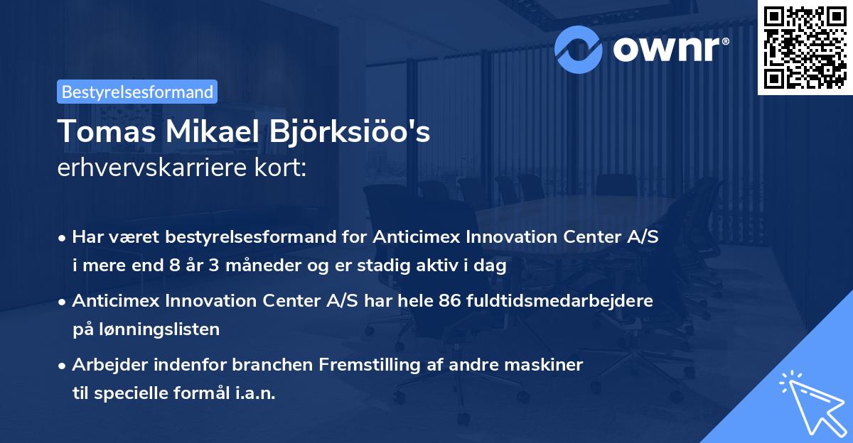 Tomas Mikael Björksiöo's erhvervskarriere kort