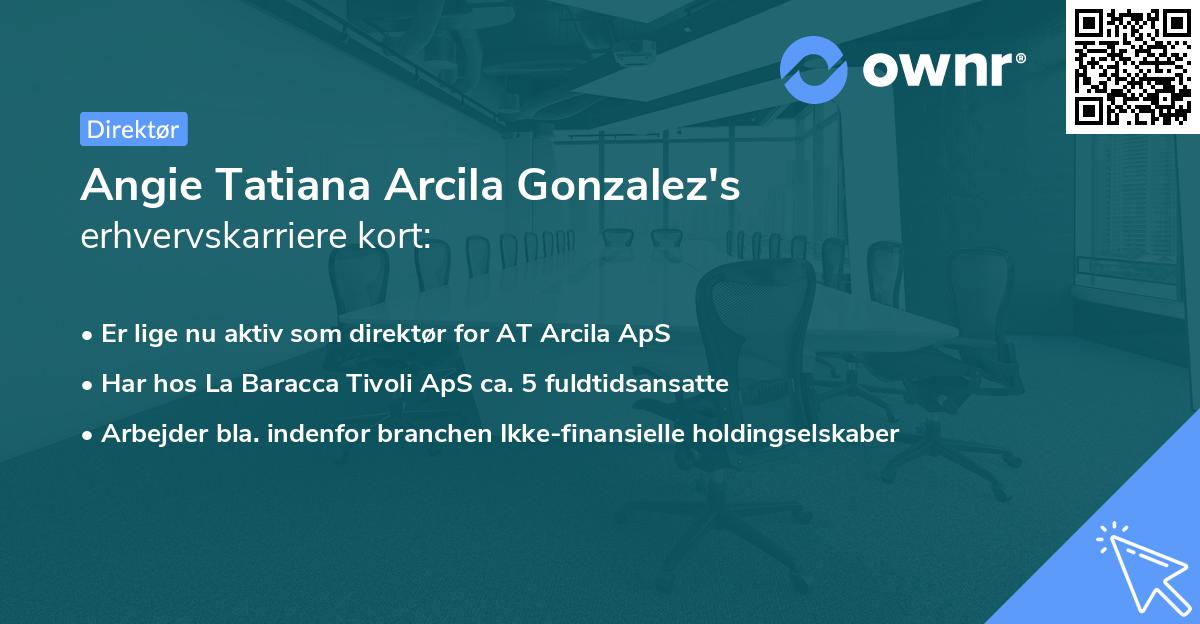 Angie Tatiana Arcila Gonzalez's erhvervskarriere kort