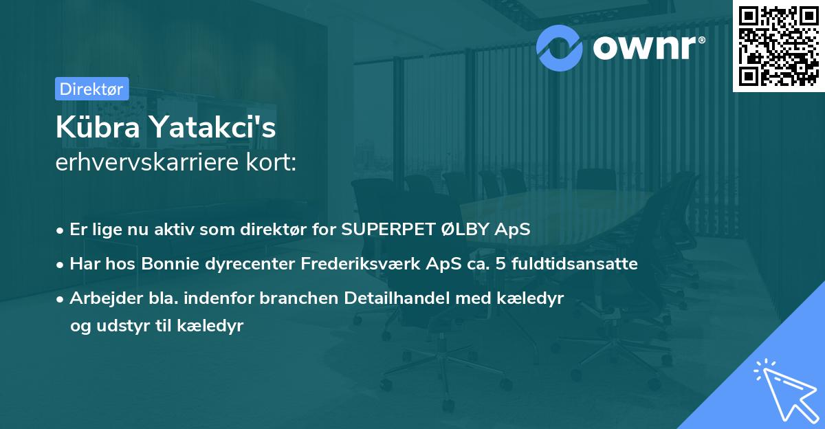 Kübra Yatakci's erhvervskarriere kort