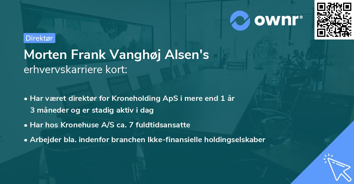 Morten Frank Vanghøj Alsen's erhvervskarriere kort