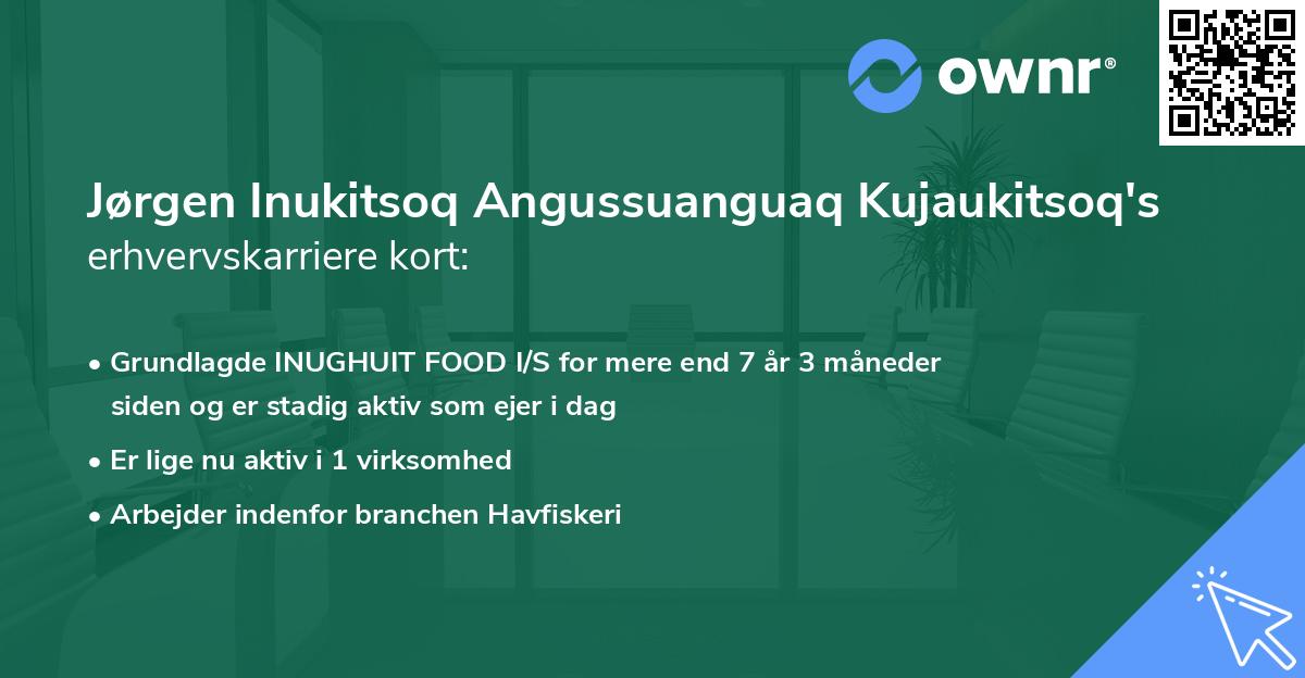 Jørgen Inukitsoq Angussuanguaq Kujaukitsoq's erhvervskarriere kort