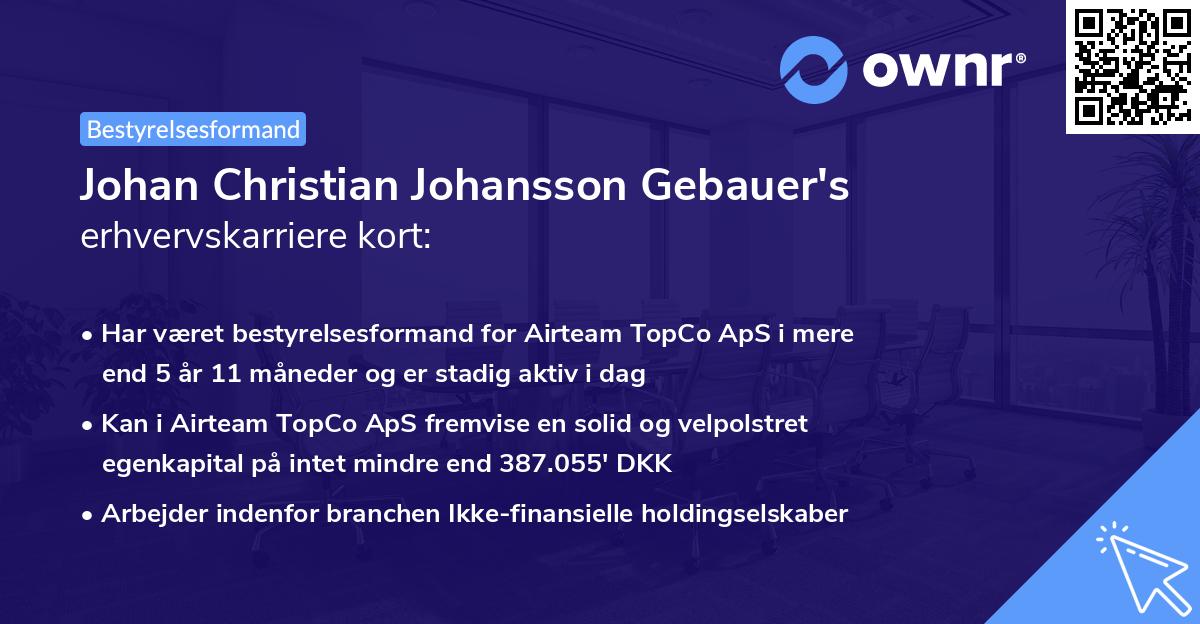 Johan Christian Johansson Gebauer's erhvervskarriere kort