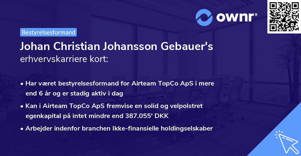 Johan Christian Johansson Gebauer's erhvervskarriere kort