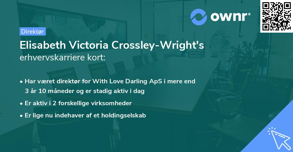 Elisabeth Victoria Crossley-Wright's erhvervskarriere kort