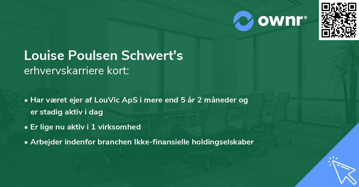 Louise Poulsen Schwert's erhvervskarriere kort