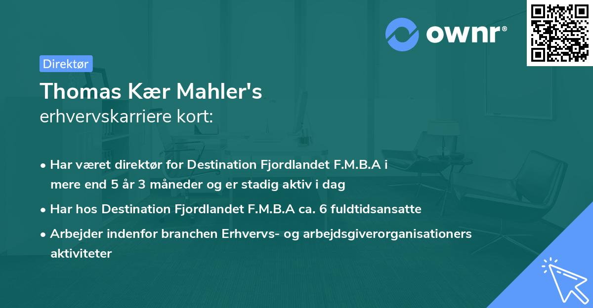 Thomas Kær Mahler's erhvervskarriere kort