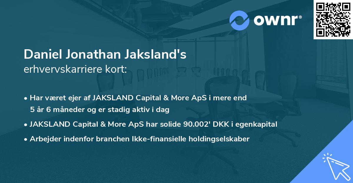 Daniel Jonathan Jaksland's erhvervskarriere kort