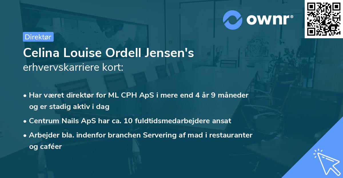 Celina Louise Ordell Jensen's erhvervskarriere kort