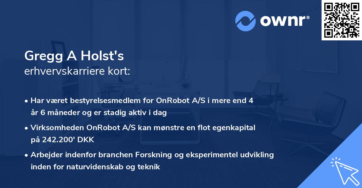 Gregg A Holst's erhvervskarriere kort