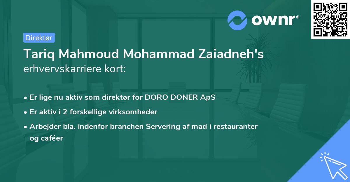 Tariq Mahmoud Mohammad Zaiadneh's erhvervskarriere kort