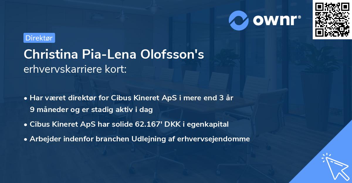 Christina Pia-Lena Olofsson's erhvervskarriere kort