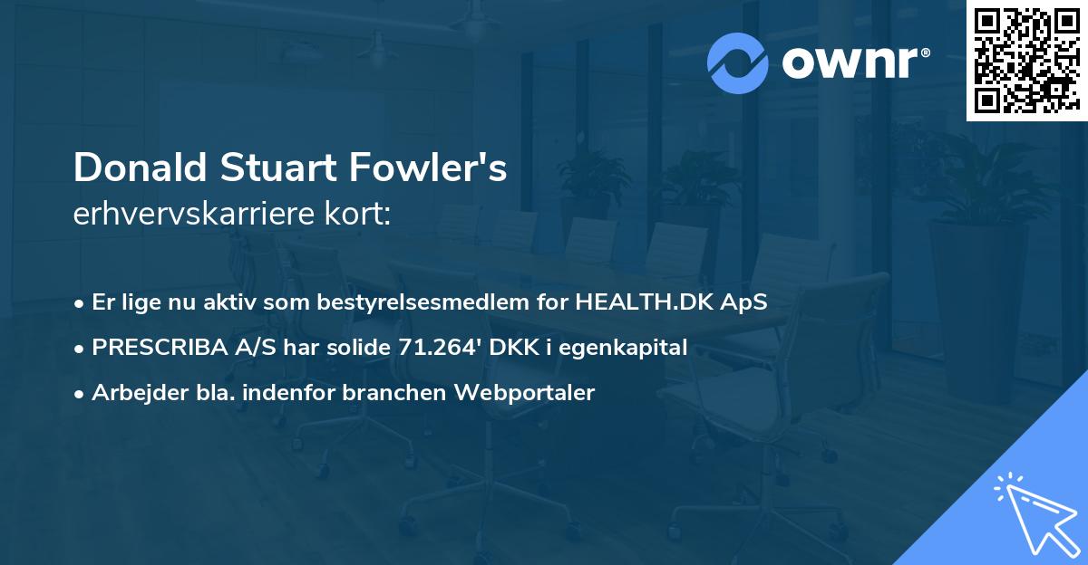 Donald Stuart Fowler's erhvervskarriere kort