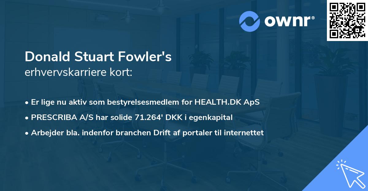 Donald Stuart Fowler's erhvervskarriere kort