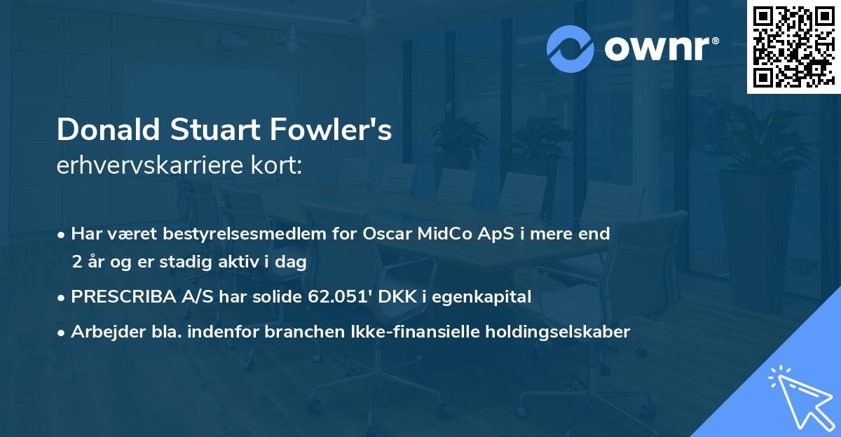 Donald Stuart Fowler's erhvervskarriere kort