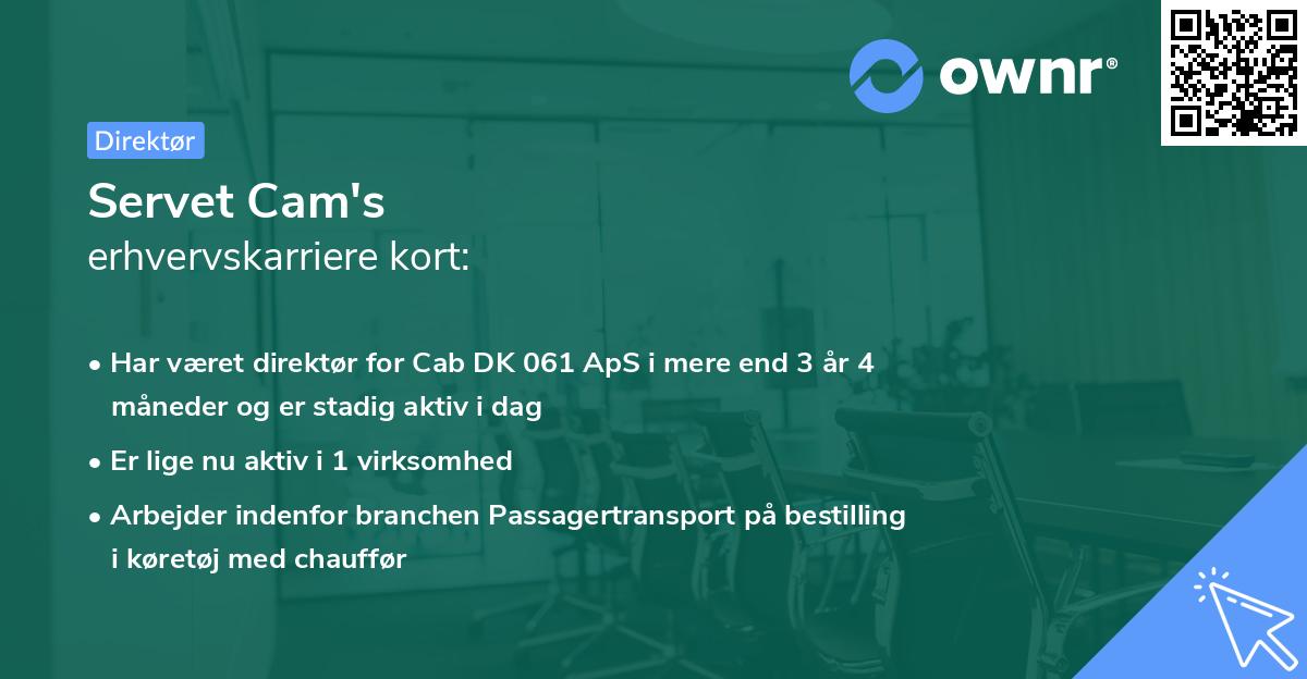 Servet Cam's erhvervskarriere kort