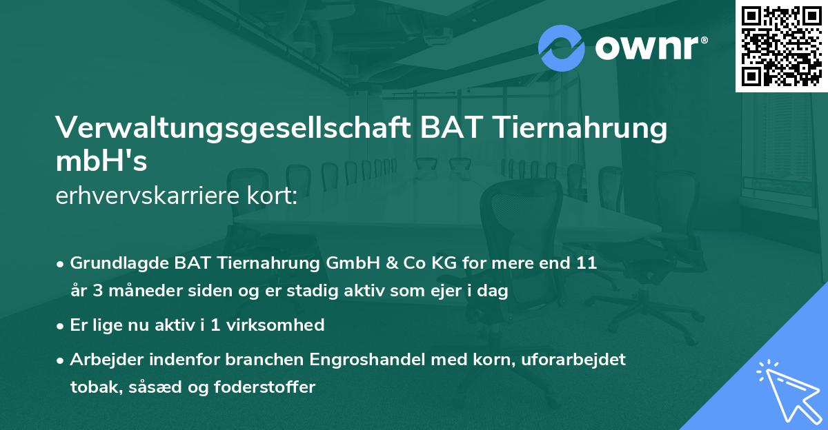 Verwaltungsgesellschaft BAT Tiernahrung mbH's erhvervskarriere kort